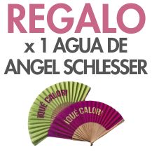 REGALO 1 ABANICO POR LA COMPRA DE UN AGUA DE ANGEL SCHLESSER