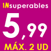 INSUPERABLES 05/05/25 AL 09/05/25