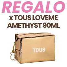 REGALO NECESER POR LA COMPRA DE UNA FRAGANCIA TOUS LOVEME AMATISTA 90ML